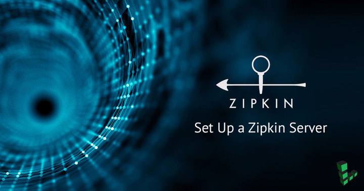 Set up a Zipkin Server Set up a Zipkin Server